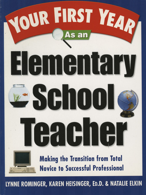 Title details for Your First Year As an Elementary School Teacher by Lynne Marie Rominger - Available